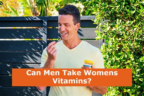 can men take women's vitamins